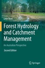 Forest Hydrology and Catchment Management af Leon Bren