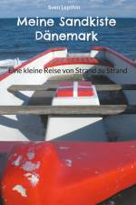Meine Sandkiste Dänemark af Sven Lepthin