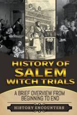Salem Witch Trials af History Encounters