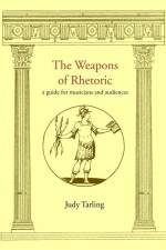The Weapons of Rhetoric af Judy Tarling