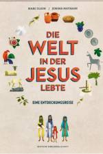 Die Welt in der Jesus lebte. Eine Entdeckungsreise. Der Alltag vor 2000 Jahren: Kinder-Sachbuch über die Zeit, in der das Neue Testament entstand. Für kleine Zeitreisende ab 8 Jahren af Marc Olson