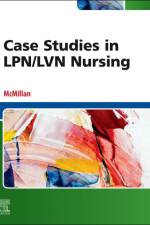 Case Studies in LPN/LVN Nursing af Janis McMillan