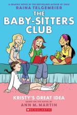 Kristy's Great Idea: A Graphic Novel (the Baby-Sitters Club #1) af Ann M Martin