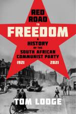 Red Road to Freedom af Tom Lodge