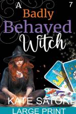 A Badly Behaved Witch af Kate Satori