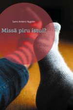 Missä piru istui? af Sami Antero Nygrén