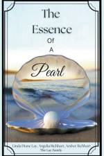 The Essence of a Pearl af Angelia Richhart