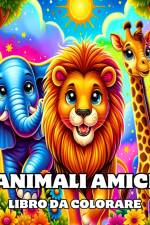 Animali Amici Libro da Colorare af Camely R. Divine
