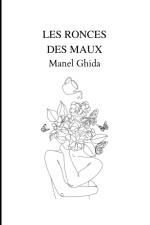 Les Ronces Des Maux af Manel Ghida