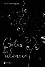 Gotas de silêncio af Rivane Rodrigues Ferreira