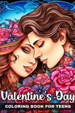 Valentine's Day Coloring Book for Teens af Ariana Raisa