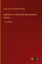 Urkunden zur Geschichte des deutschen Rechtes af Hugo Loersch