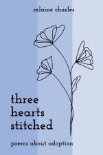 Three Hearts Stitched af Celaine Charles