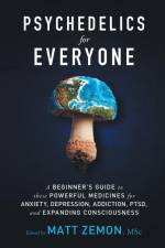 Psychedelics For Everyone af Matt Zemon
