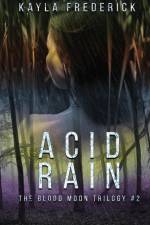 Acid Rain af Kayla Frederick