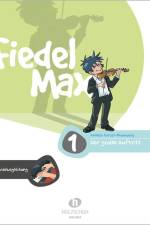 Fiedel-Max - Der große Auftritt, Band 1. Klavierbegleitung af Andrea Holzer-Rhomberg