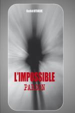 L'impossible pardon af Rachid Hitouche