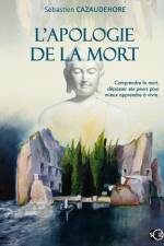 L'apologie de la mort af Sébastien Cazaudehore