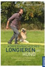 Körpersprachliches Longieren mit Hund af Sami El Ayachi