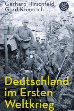 Deutschland im Ersten Weltkrieg af Gerhard Hirschfeld