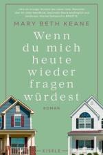 Wenn du mich heute wieder fragen würdest af Mary Beth Keane