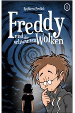 Freddy und die schwarzen Wolken af Kathleen Prußok