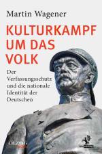 Kulturkampf um das Volk af Martin Wagener