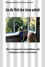 Als die Welt den Atem anhielt af Brigitta Rudolf