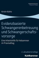 Evidenzbasierte Schwangerenbetreuung und Schwangerschaftsvorsorge af Kirstin Büthe