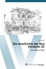 Die Geschichte der Rue Verdaine 20 af Antje Fritz