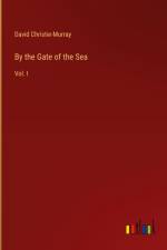By the Gate of the Sea af David Christie-Murray