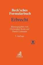 Beck'sches Formularbuch Erbrecht af Christopher Keim