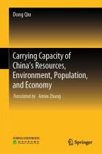 Carrying Capacity of China's Resources, Environment, Population, and Economy af Dong Qiu