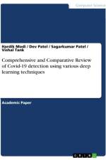 Comprehensive and Comparative Review of Covid-19 detection using various deep learning techniques af Hardik Modi
