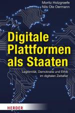 Digitale Plattformen als Staaten af Nils Ole Oermann