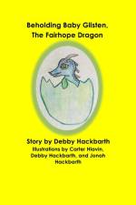 Beholding Baby Glisten, The Fairhope Dragon af Debby Ann Hackbarth