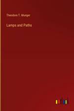 Lamps and Paths af Theodore T. Munger