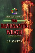 The Revenant's Wrath af J. A. Garza