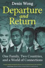 Departure and Return af Denis Wong