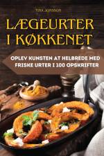 LÆGEURTER I KØKKENET af Tina Jonsson