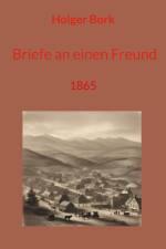 Briefe an einen Freund af Holger Bork