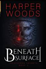 Beneath the Surface af Harper Woods
