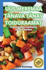 UUS-MEREMAA TÄNAVA TÄNAV TOIDURAAMAT af Malle Raudsepp