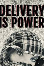 Delivery is Power af Shazadi Baig