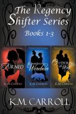 The Regency Shifter Series books 1-3 af K. M. Carroll