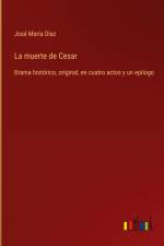 La muerte de Cesar af Jose Maria Diaz