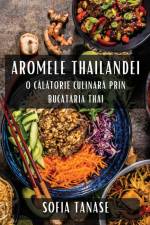 Aromele Thailandei af Sofia Tanase