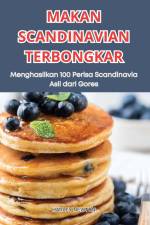 MAKAN SCANDINAVIAN TERBONGKAR af Harley Newton