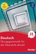 Deutsch Übungsgrammatik für die Oberstufe aktuell af Karin Häll