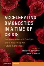 Accelerating Diagnostics in a Time of Crisis af Steven C. Schachter